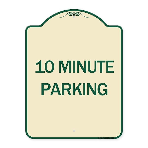 Designer Series 10 Minute Parking, Tan & Green Heavy-Gauge Aluminum Sign, 24" x 18", TG-1824-24636